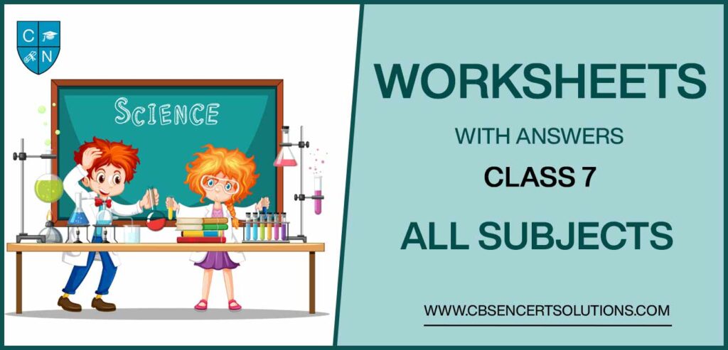 Class 7 all subjects Worksheets